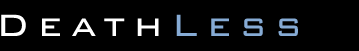 Little Dude Films – Deathless
