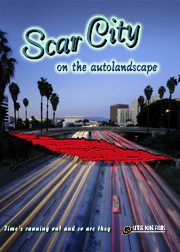 Scar City on the Autolandscape