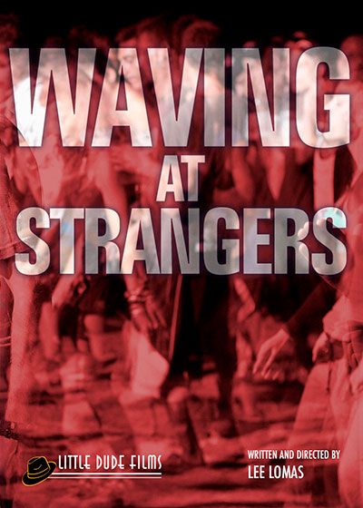 Waving at Strangers