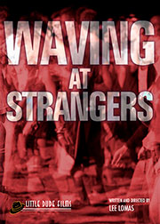 Waving at Strangers